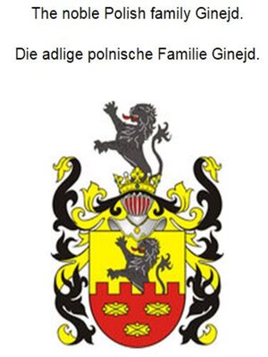 cover image of The noble Polish family Ginejd. Die adlige polnische Familie Ginejd.